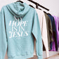 My Hope Is In Jesus Hoodie