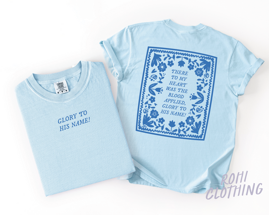 Glory To His Name Christian Easter T-Shirt - Comfort Colors Blue